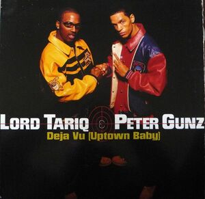 米12 Lord Tariq & Peter Gunz Deja Vu (Uptown Baby) / Marmalade 4478762 Columbia, Codeine Records /00250