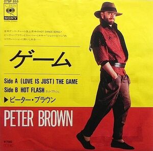 7 Peter Brown (Love Is Just) The Game / Hot Flash 07SP855 CBS SONY /00080