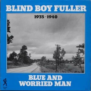 英LP Blind Boy Fuller Blue And Worried Man TM801 TRAVELIN' MAN /00260
