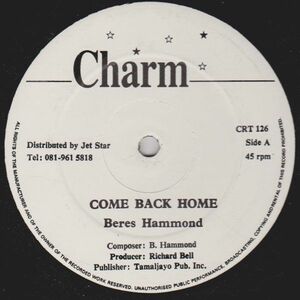 英12 Beres Hammond / Leroy Smart Come Back Home / Pride And Ambition CRT126 Charm /00250