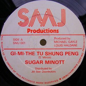 12 Sugar Minott Gi-Mi-The Tu Shung Peng SMJ001 SMJ Productions /00250