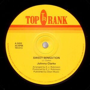 英12 Johnny Clarke Sweet Sensation / Only A Fool TR013 Top Rank /00250