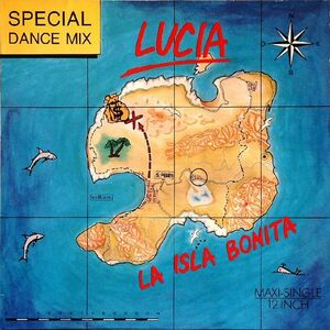 欧12 Lucia La Isla Bonita (Special Dance Mix) 608608 Ariola /00250