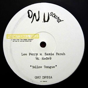 英12 Lee Perry W. Samia Farah, Kode9 Yellow Tongue ONUDP52 On-U Sound /00250