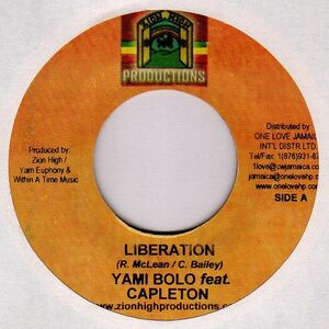 米7 Yami Bolo, Capleton Liberation NONE Zion High Productions /00080