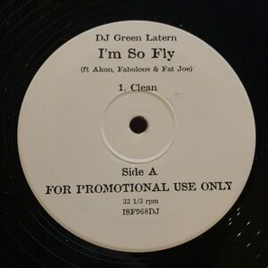 12 DJ Green Lantern / Dwele I'm So Fly / I'm Cheatin ISF968DJPROMO Not On Label /00250