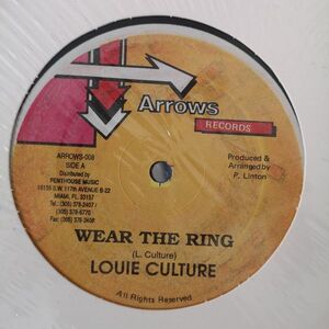 12 Louie Culture Wear The Ring NONE Arrows Records /00250