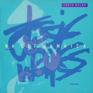 英LP Josey Wales Na Lef Jamaica ILPS9894 Mango /00260