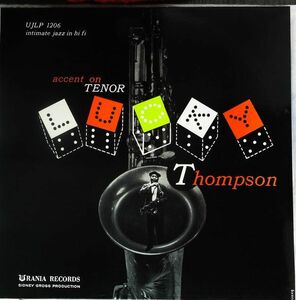 LP Lucky Thompson Intimate Jazz In Hi-fi, Accent On Tenor Sax UJ1206 URANIA US /00260