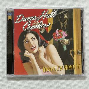 中古ＣＤ DANCE HALL CRASHERS - HONEY, I'M HOLELY!