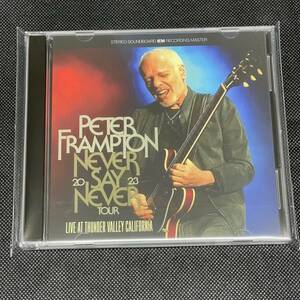 PETER FRAMPTON - NEVER SAY NEVER - THUNDER VALLEY 『フランプトン・カムズ・アライブ』