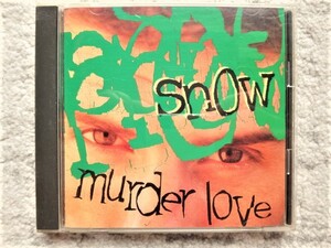 B【 SNOW スノー / MURDER LOVE 】国内盤（解説・訳詞付き）CDは４枚まで送料１９８円