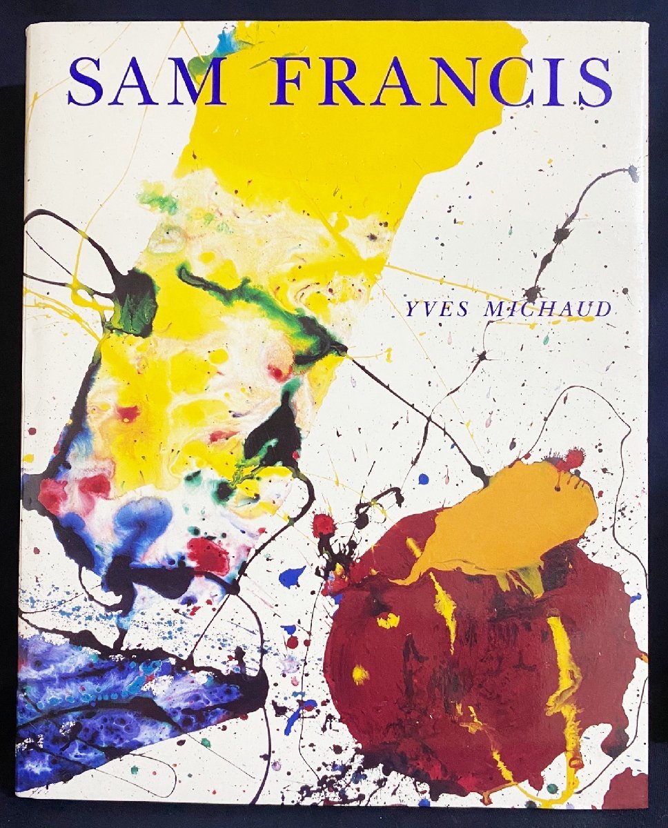 [French book/with original lithograph] Sam Francis Art Collection by Yves Michaud ●Action Painting Abstract Expressionism, Painting, Art Book, Collection, Art Book