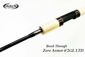 ヴァルケイン ブレイクスルー ゼロアーマー 6.2GL LTD ValkeIN Break Through Zero Armor