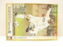 Panini WCCF 2006-2007 LE ロベルト・カルロス　Roberto Carlos 1973 Brazil　Real Madrid CF Spain 1996-2007 Legends_画像3