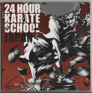 ★24 HOUR KARATE SCHOOL JAPAN｜紙ジャケット仕様｜韻踏合組合 般若 GAZZILA SMITH-CN｜RRR-1009｜2010/10/20