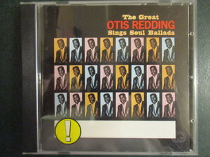 ◆ CD ◇ Otis Redding ： The Great Otis Redding Sings Soul Ballads (( Soul ))