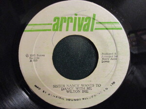 Wilton Irie ： Sister Nancy Wants To Dance With Me 7'' / 45s (( Reggae レゲエ ))(( 落札5点で送料当方負担