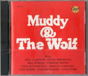 Muddy&The Wolf／ MUDDY WATERS&HOWLIN' WOLF