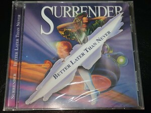 【輸入盤 新品同様 未開封】SURRENDER◆BETTER LATER THAN NEVER◆USメロハー名作◆ZENtunes/2005年再発盤/ボーナス・トラック3曲収録