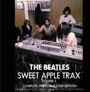ビートルズ / スイート・アップル・トラックス VOL3！THE BEATLES / SWEET APPLE TRAX VOL.3 : COMPLETE STEREO REMASTER EDITION (2CD) 