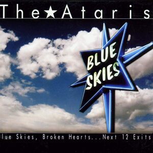 Blue Skies, Broken Hearts...Next 12 Exits アタリス 輸入盤CD