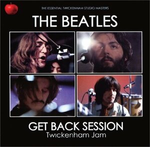 BEATLES / GET BACK SESSION 2017 TWICKENHAM JAM (2CD)　ビートルズ
