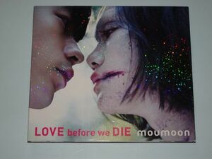 ★moumoon　 LOVE before we DIE　Blu-ray付★ 