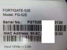 Ω 新FT 0018m 保証有 Fortinet【FG-52E】FortiGate-52E UTM FW：v5.4.13 ライセンス期限切れ キレイめ 領収書発行可能_画像8