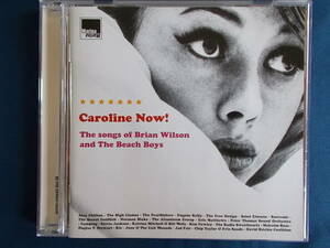 CAROLINE NOW !!　THE SONGS OF BRIAN WILSON AND BEACH BOYS　全24曲