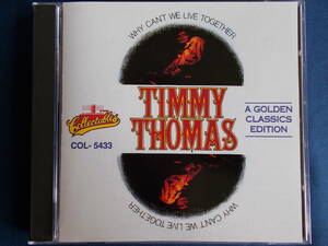 ティミー・トーマス Timmy Thomas／WHY CAN'T WE LIVE TOGETHER