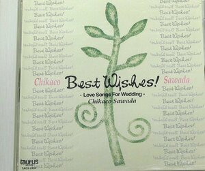 沢田知可子 / Best Wishes! - Love Songs For Wedding - ラブソング・フォー・ウエディング CD