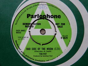 Toe Fat-Bad Side Of The Moon★英 Parlophone Orig.デモAラベ7”/マト1