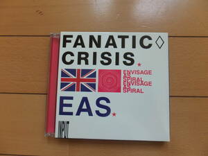 ☆FANATIC◇CRISIS / EAS ☆ ファナティック クライシス　アルバム