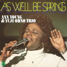 【新品・アナログレコード・HMJY-189】ANN YOUNG & YUJI OHNO TRIO / AS WELL BE SPRING / 2023年再発盤 / 帯付き