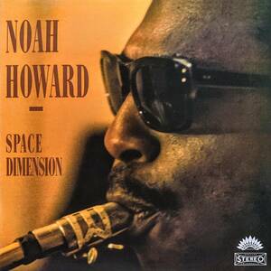 Noah Howard ノア・ハワード - Space Dimension 250枚限定再発アナログ・レコード