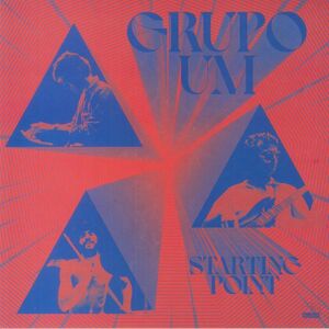 Grupo Um グルーポ・ウン - Starting Point 限定リマスター発掘音源アナログ・レコード