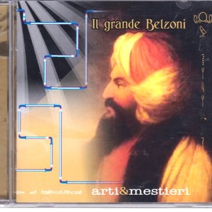Arti & Mestieri アルティ・エ・メスティエリ - Il Grande Belzoni CD