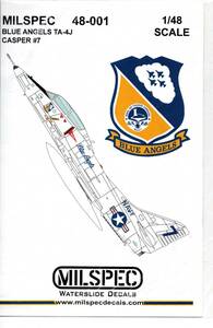 1/48　ミルスペック デカール　48-001 MILSPEC Decals - , BLUE ANGELS &#34;CASPER&#34;, TA-4J SKYHAWK