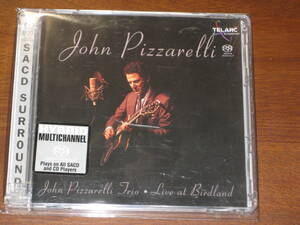 JOHN PIZZARELLI ジョン・ピザレリ/ LIVE AT BIRDLAND 2003年発売 Telarc社 Hybrid SACD 2枚組 輸入盤