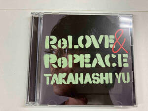 高橋優 CD ReLOVE & RePEACE(初回生産限定盤A)(DVD付)