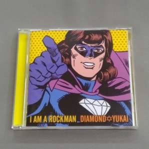 DIAMOND☆YUKAI CD I AM A ROCKMANの画像1