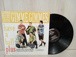 【LP】 Me First and the Gimme Gimmes have a ball FAT554-1