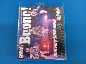 PIZZA-LA Presents Buono! Delivery LIVE 2012~愛をお届け!~(Blu-ray Disc)