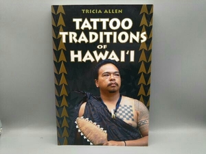 【洋書】 TATTOO TRADITIONS OF HAWAI'I ハワイ タトゥー 伝統