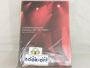 【角松敏生】 DVD; TOSHIKI KADOMATSU Performance 2009'NO TURNS'2009.11.07 NHK HALL(完全生産限定版)
