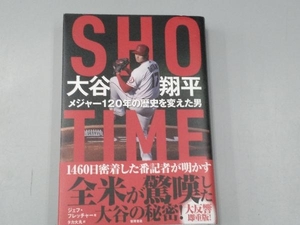 SHO-TIME 大谷翔平 メジャー120年の歴史を変えた男 ジェフ・フレッチャー