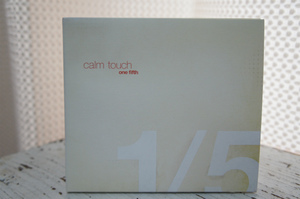 VA「Calm touch one fifth」