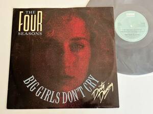 The Four Seasons/Frankie Valli/ Big Girls Don't Cry(Club Mix,Original,Dirty Dancing RAP,Enhanced Mix)12inch CURB UK ZT42288 88年EP