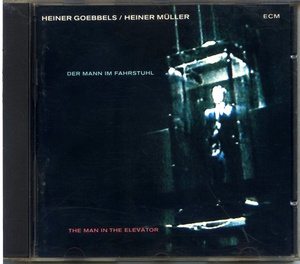 ECM 1369 米盤/ Heiner Goebbels,Heiner Muller / Der Mann Im Fahrstuhl - The Man In The Elevator / 78118-21369-2